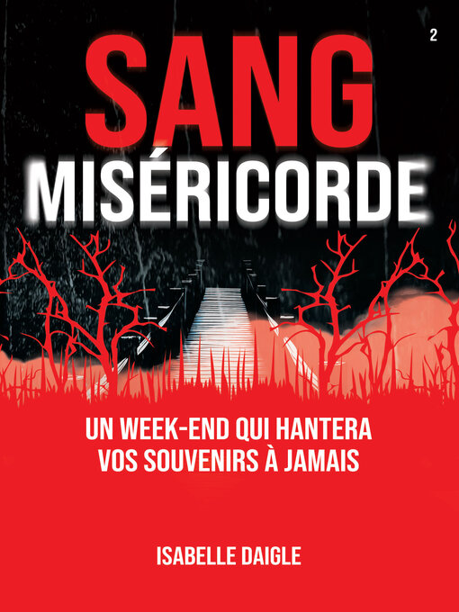 Title details for SANG MISÉRICORDE Tome 2 by Isabelle Daigle - Available